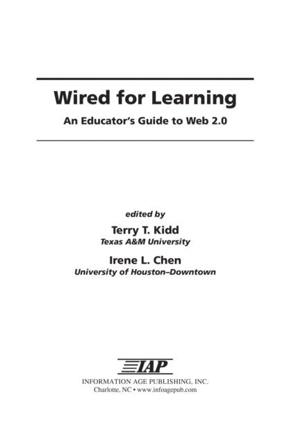 Irene Chen, Terry T. Kidd - Wired for Learning, E-bok