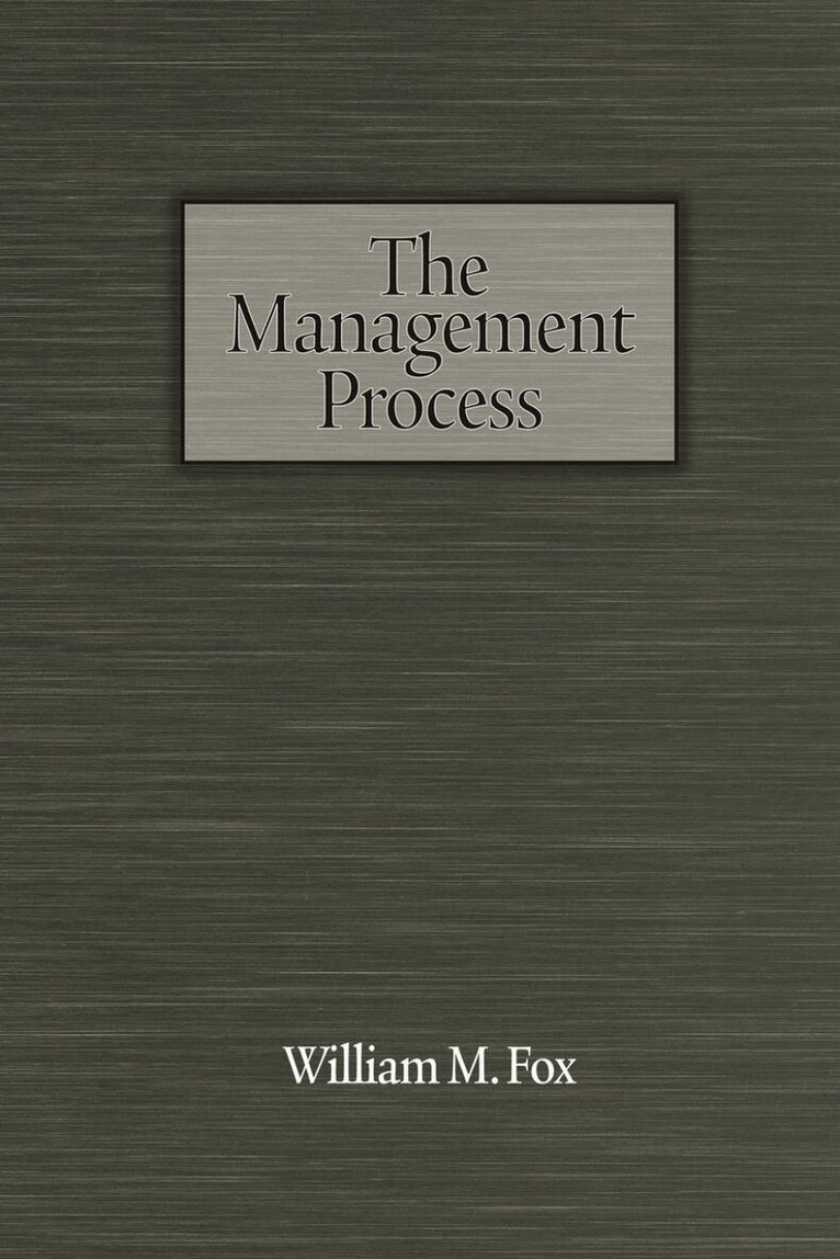 William M. Fox - Management Process, Häftad