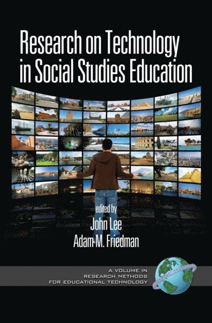 Adam M. Friedman, John Lee - Research on Technology in Social Studies Education, E-bok
