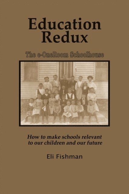 Eli Fishman - Education Redux, E-bok