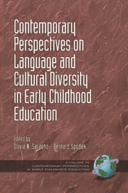 Olivia N. Saracho - Contemporary Perspectives on Language and Cultural Diversity in Early Childhood Education, E-bok