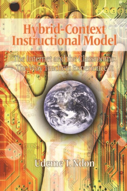 Udeme T. Ndon - Hybrid-Context Instructional Model, E-bok