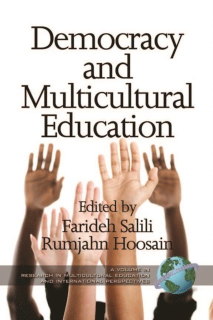 Rumjahn Hoosain, Farideh Salili - Democracy and Multicultural Education, E-bok