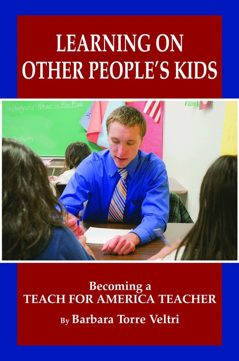 Barbara Torre Veltri - Learning on Other People's Kids, Inbunden
