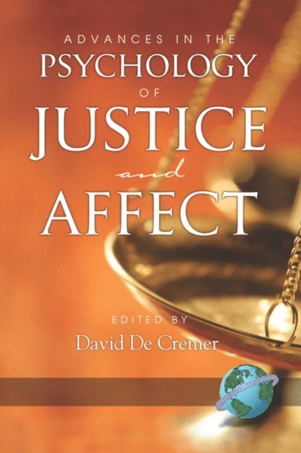 David De Cremer - Advances in the Psychology of Justice and Affect, E-bok