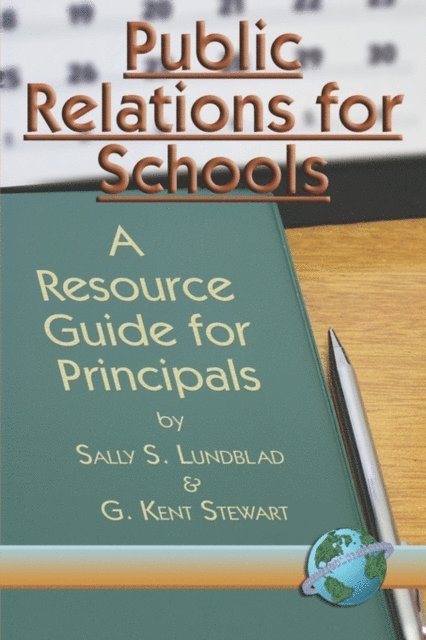 G. Kent Stewart, Sally S. Lundblad - Public Relations for Schools, E-bok