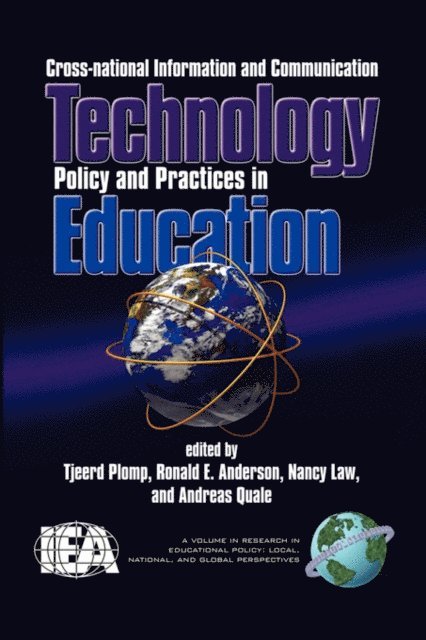 Andreas Quale, Nancy Law, Ronald E. Anderson, Tjeerd Plomp - Cross-National Information and Communication Technology Policies and Practices in Education, E-bok