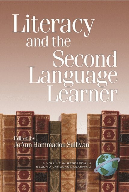 JoAnn Hammadou Sullivan - Literacy and the Second Language Learner, E-bok