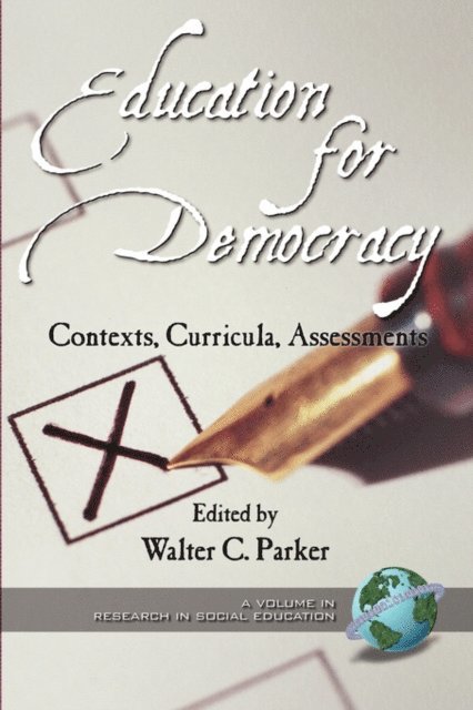 Walter C. Parker - Education for Democracy, E-bok