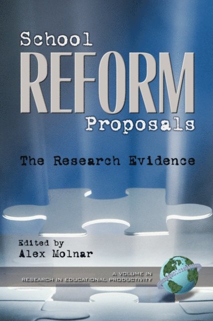 Alex Molnar - School Reform Proposals, E-bok