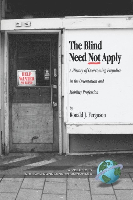 Ronald J. Ferguson - Blind Need Not Apply, E-bok