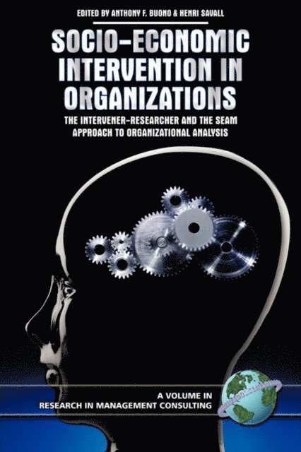 Henri Savall, Anthony F. Buono - Socio-Economic Intervention in Organizations, E-bok
