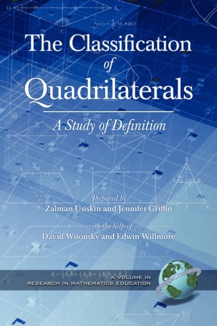 Edwin Willmore, David Witonksy, Jennifer Griffin, Zalman Usiskin - Classification of Quadrilaterals, E-bok