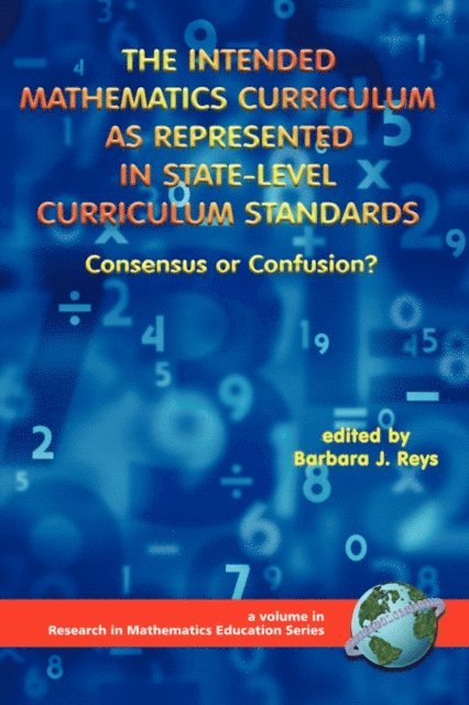Intended Mathematics Curriculum as Represented in State-Level Curriculum Standards