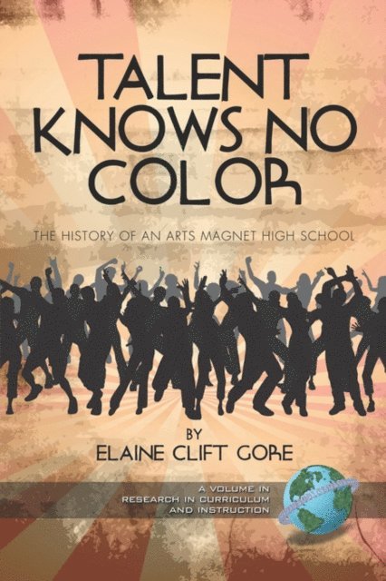 Elaine Clift Gore - Talent Knows No Color, E-bok