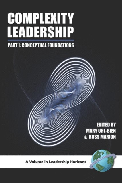 Russ Marion, Mary Uhl-Bien - Complexity Leadership, E-bok