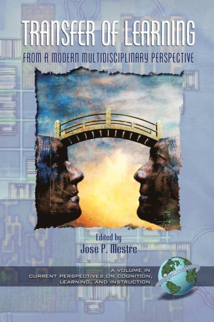 Jose P. Mestre - Transfer of Learning from a Modern Multidisciplinary Perspective, E-bok
