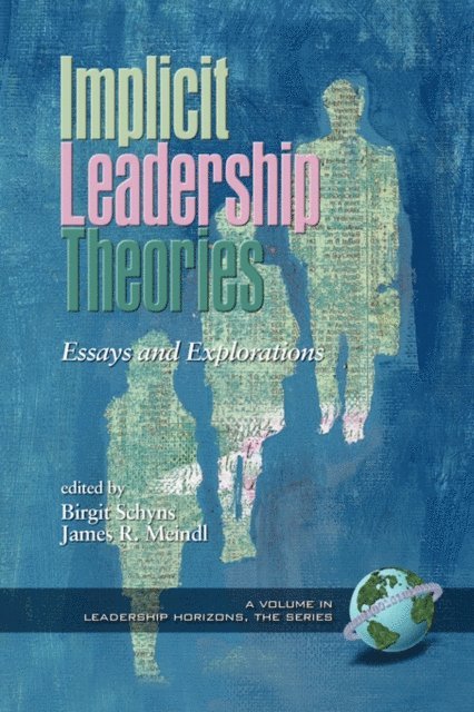 James R. Meindl, Birgit Schyns - Implicit Leadership Theories, E-bok