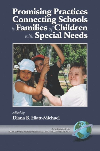 Diana Hiatt-Michael - Promising Practices Connecting Schools to Families of Children with Special Needs, E-bok