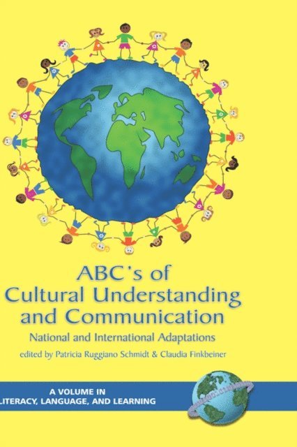 Claudia Finkbeiner, Patricia Ruggiano Schmidt - ABC's of Cultural Understanding and Communication, E-bok