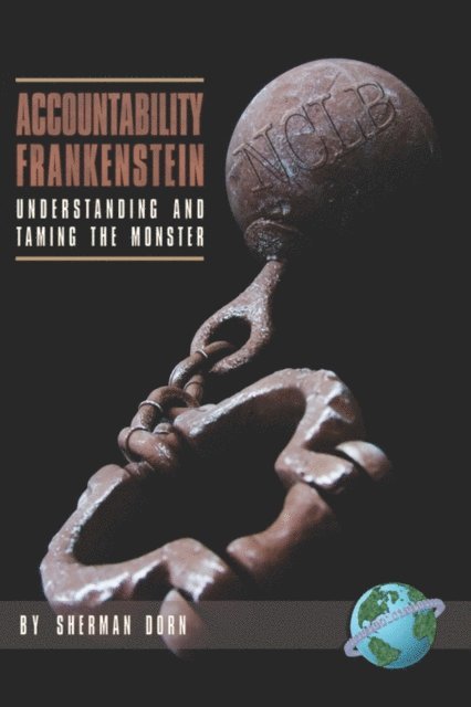 Sherman Dorn - Accountability Frankenstein, E-bok