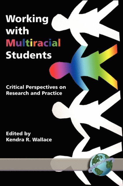 Kendra R. Wallace - Working with Multiracial Students, E-bok