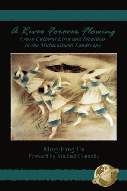 Ming Fang He - River Forever Flowing, E-bok
