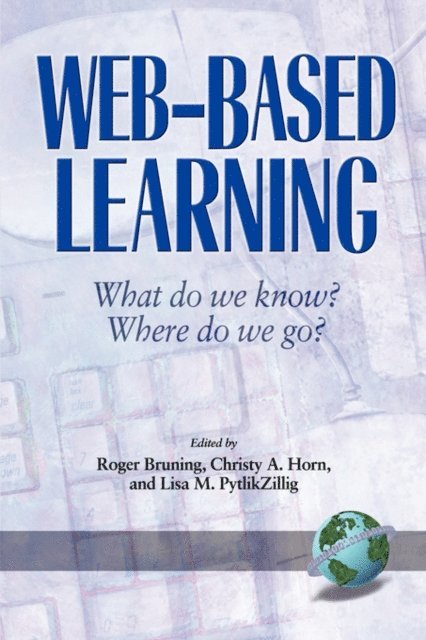 Lisa M. Pytlikzillig, Christy Horn, Christy A. Horn, Roger Bruning - Web-Based Learning, E-bok