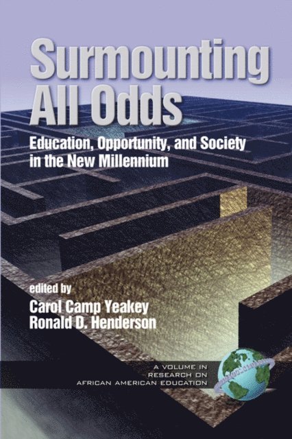 Ronald D. Henderson, Carol Camp Yeakey - Surmounting All Odds, E-bok