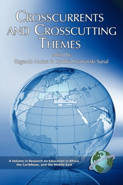 Cynthia Szymanski Sunal, Kagendo Mutua - Crosscurrents and Crosscutting Themes, E-bok