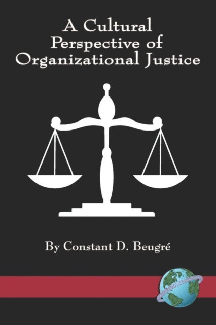 Constant D. Beugre - Cultural Perspective of Organizational Justice, E-bok