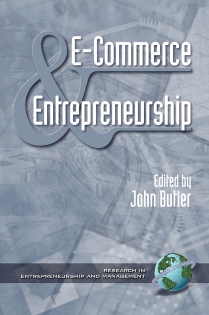 John Butler - E-Commerce and Entrepreneurship, E-bok