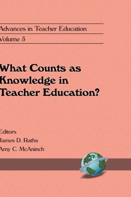Amy C. McAninch, James Raths - Advances in Teacher Education, E-bok