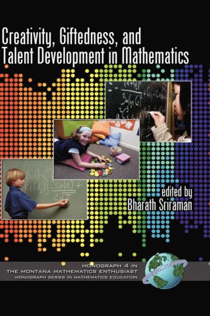 Bharath Sriraman - Creativity, Giftedness, and Talent Development in Mathematics, E-bok