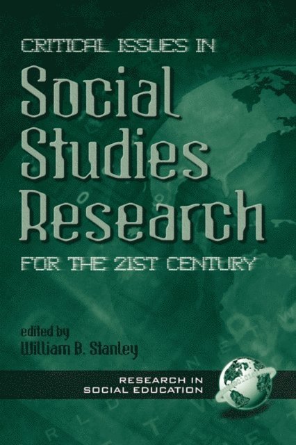 William B. Stanley - Critical Issues in Social Studies Research for the 21st Century, E-bok