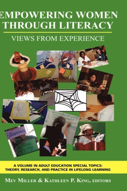 Kathleen P. King, Mev Miller - Empowering Women Through Literacy, E-bok