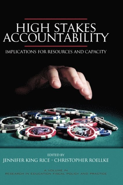 Christopher Roellke, Jennifer King Rice - High Stakes Accountability, E-bok
