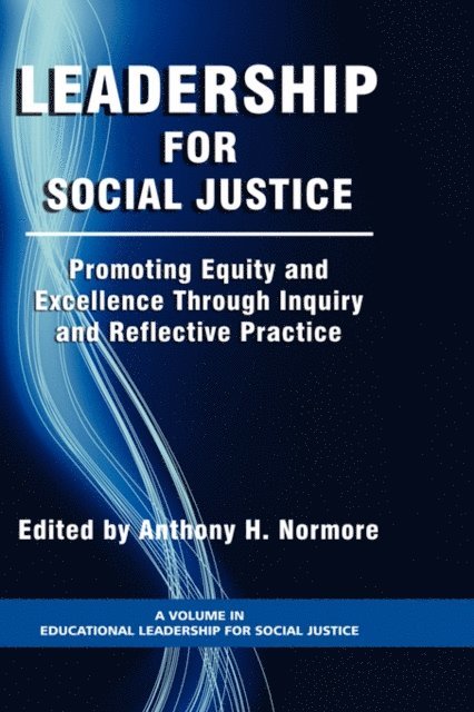 Anthony H. Normore - Leadership for Social Justice, E-bok