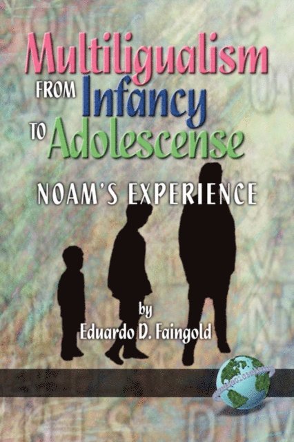 Eduardo D. Faingold - Multilingualism from Infancy to Adolescence, E-bok. Tillgänglighet: Lägg i varukorg