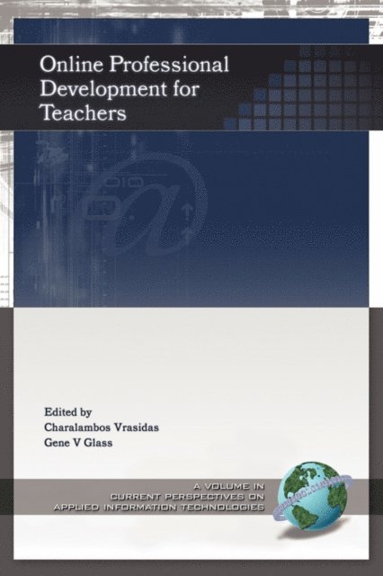 Gene V. Glass, Charalambos Vrasidas - Online Professional Development for Teachers, E-bok