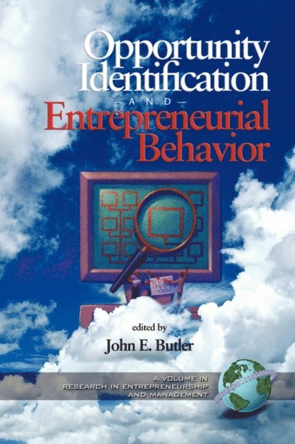 John E. Butler - Opportunity Identification and Entrepreneurial Behavior, E-bok