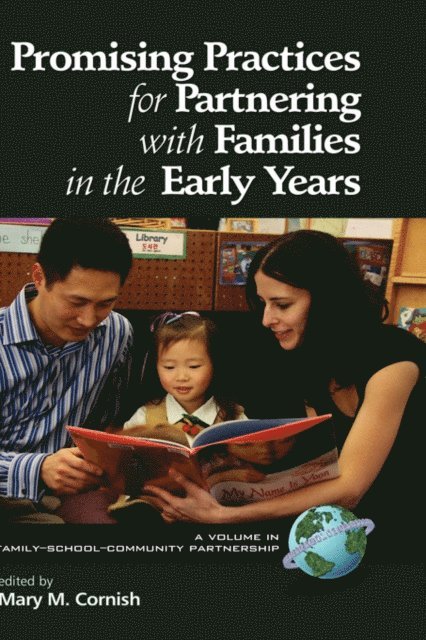 Mary M. Cornish - Promising Practices for Partnering with Families in the Early Years, E-bok