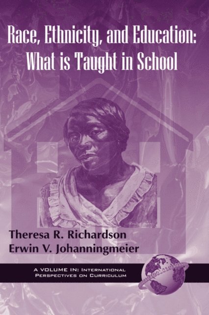 Erwin V. Johannongmeir, Theresa R. Richardson - Race, Ethnicity, and Education, E-bok