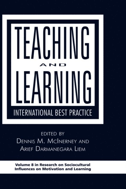 Arief Darmanegara Liem, Dennis M. McInerney - Teaching and Learning, E-bok