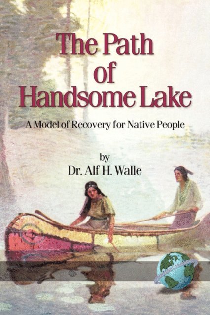 Alf H. Walle - Path of Handsome Lake, E-bok