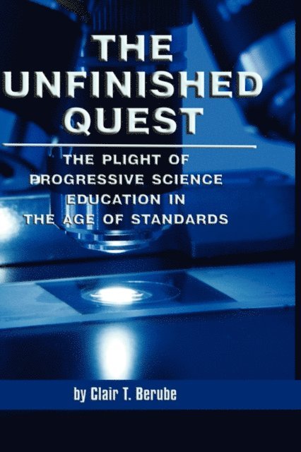 Clair T. Berube - Unfinished Quest, E-bok