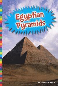 Elizabeth Raum - Egyptian Pyramids, Inbunden