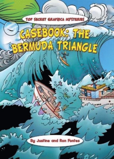 Ron Fontes, Justine Fontes - Casebook: The Bermuda Triangle, E-bok