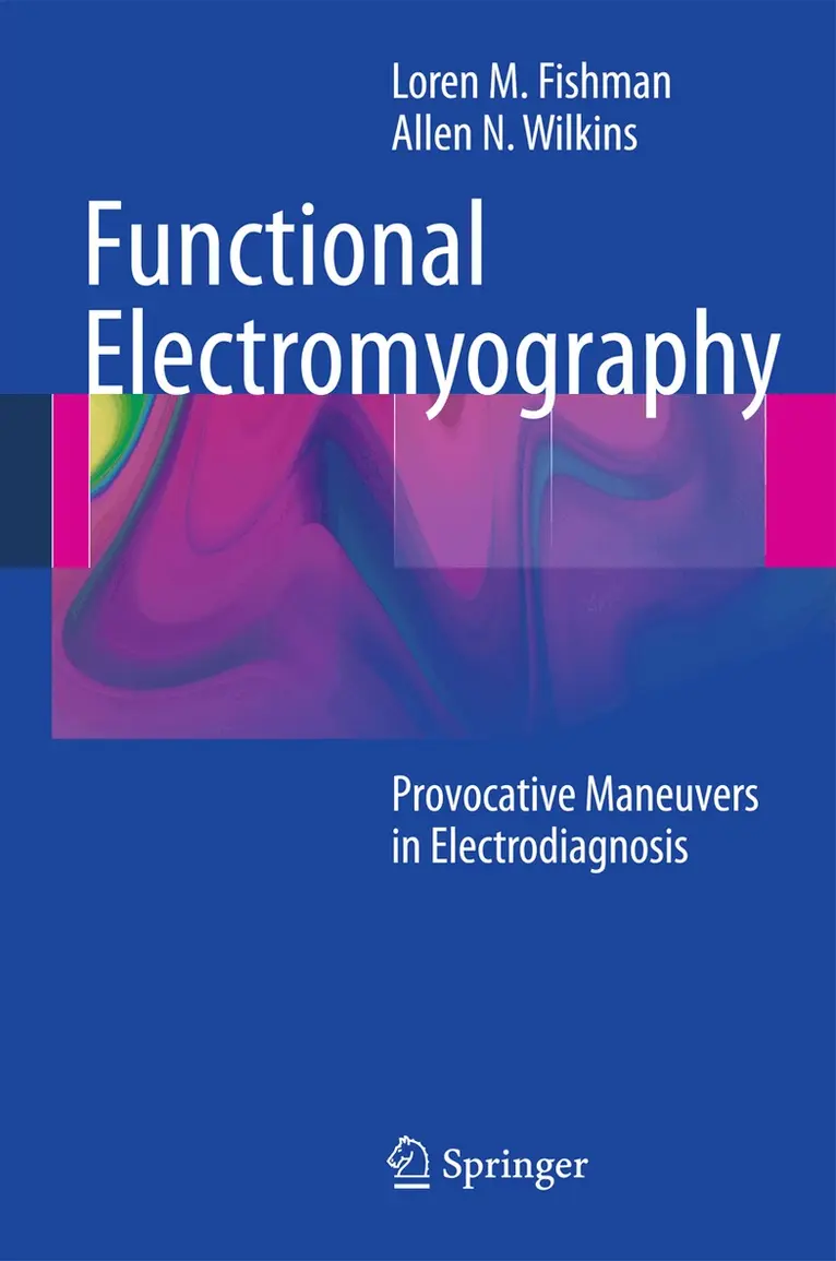 Loren M. Fishman, Allen N Wilkins - Functional Electromyography, Inbunden. Tillgänglighet: Lägg i varukorg