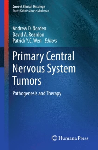Patrick C. Y. Wen, David A. Reardon, Andrew D. Norden - Primary Central Nervous System Tumors, E-bok
